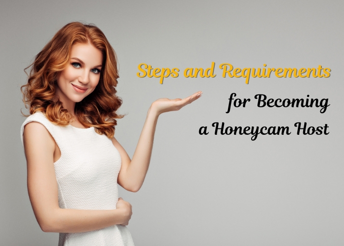 Steps and Requirements for Becoming a Honeycam Host